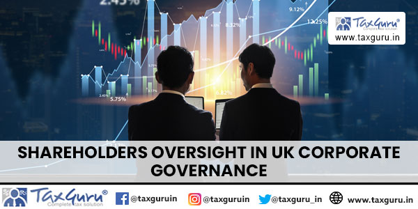 Shareholders oversight in UK Corporate Governance