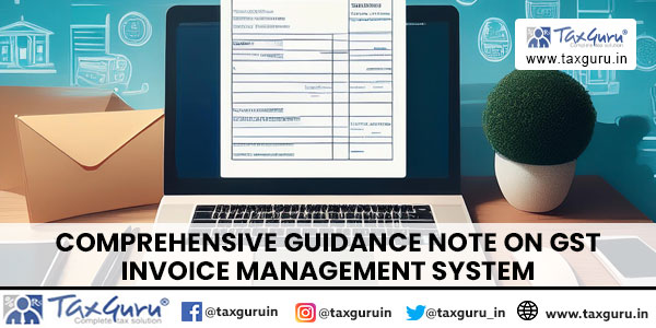 Comprehensive Guidance Note on GST Invoice Management System