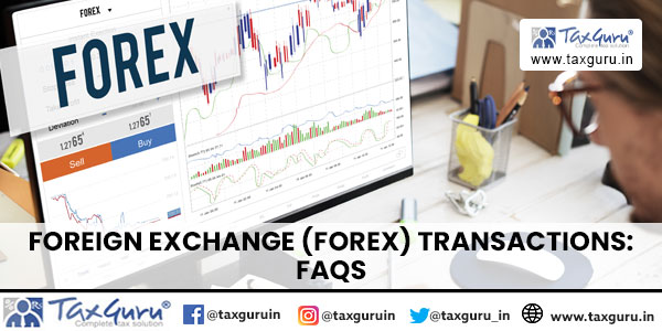 Foreign Exchange (Forex) Transactions FAQs