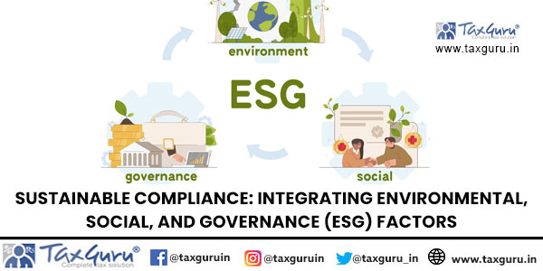 Sustainable Compliance Integrating Environmental, Social & Governance (ESG) Factors