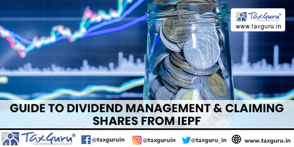 Guide to Dividend Management & Claiming Shares from IEPF