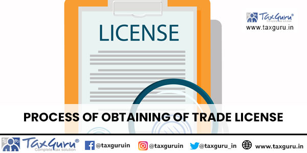 Process Of Obtaining of Trade License