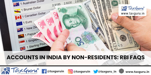 Accounts in India by Non-residents RBI FAQs