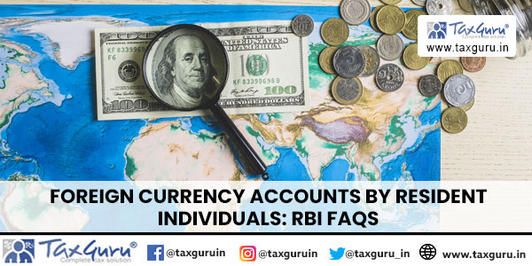 Foreign Currency Accounts by Resident Individuals RBI FAQs