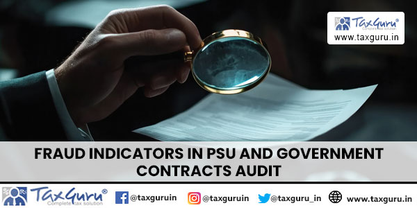 Fraud Indicators in PSU and Government Contracts Audit