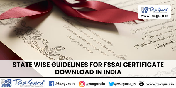 State Wise Guidelines for FSSAI Certificate Download in India