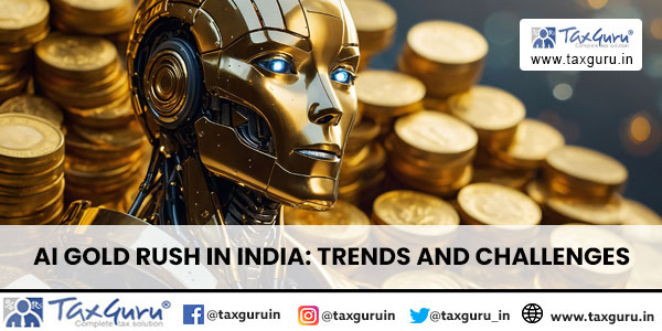 AI Gold Rush in India Trends and Challenges