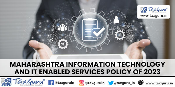 Maharashtra Information Technology and IT Enabled Services Policy of 2023