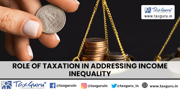 Role of Taxation in Addressing Income Inequality