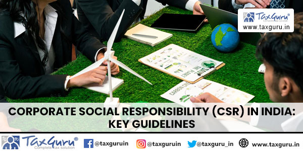 Corporate Social Responsibility (CSR) in India Key Guidelines