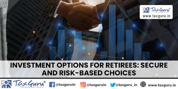 Investment Options for Retirees Secure and Risk-Based Choices