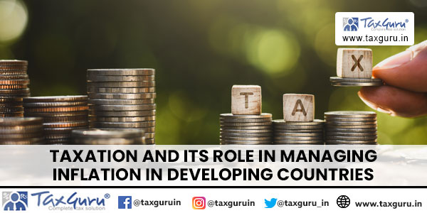 Taxation and its role in managing inflation in developing countries