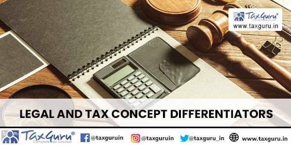 Legal and Tax Concept Differentiators