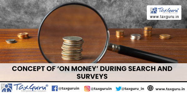 Concept of 'on money' during Search and Surveys