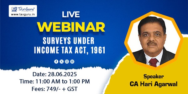 Live Webinar: Surveys under Income Tax Act, 1961