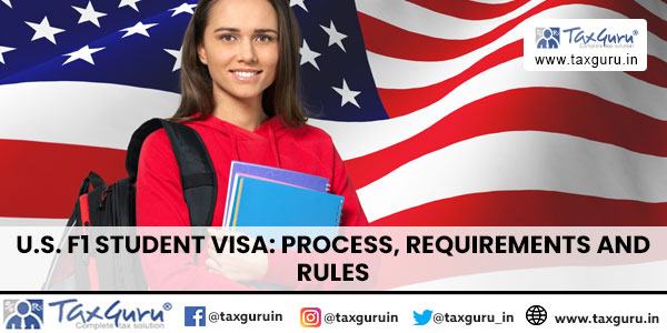 U.S.A. F1 Student Visa Process, Requirements and Rules