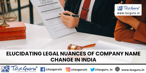 Elucidating Legal Nuances of Company Name Change in India