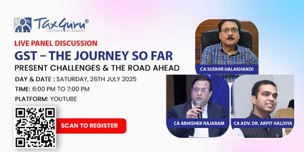 Live Webinar GST – The Journey So Far, Present Challenges & The Road Ahead