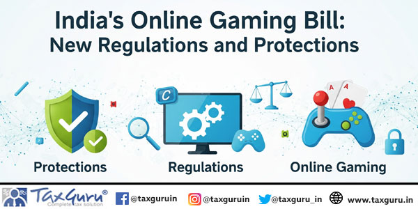 India’s Online Gaming Bill New Regulations and Protections