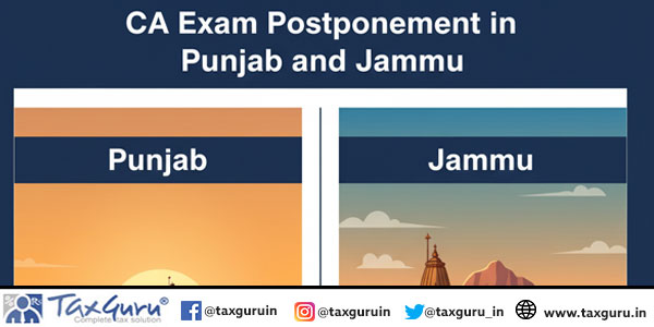 CA Exam Postponement in Punjab and Jammu