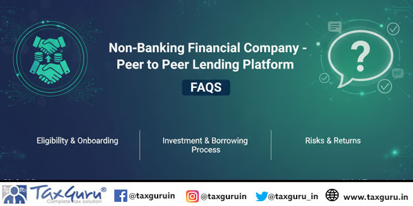 Non-Banking Financial Company – Peer to Peer Lending Platform- FAQs