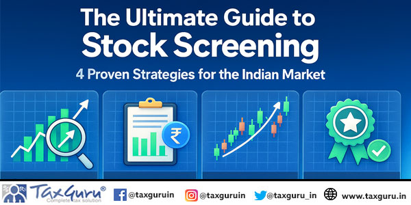 The Ultimate Guide to Stock Screening 4 Proven Strategies for the Indian Market