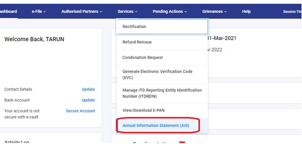 An assessee can access AIS information by logging into his income-tax e-filing account