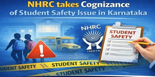 NHRC takes Cognizance of Student Safety Issue in Karnataka