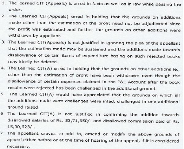 The assessee has raised the following grounds of appeal