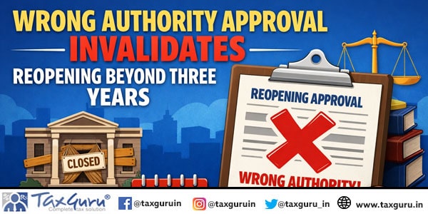 Wrong Authority Approval Invalidates Reopening Beyond Three Years
