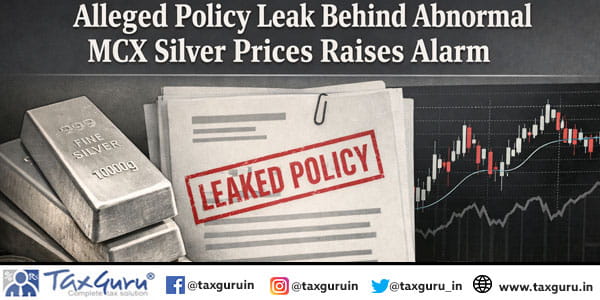 Alleged Policy Leak Behind Abnormal MCX Silver Prices Raises Alarm