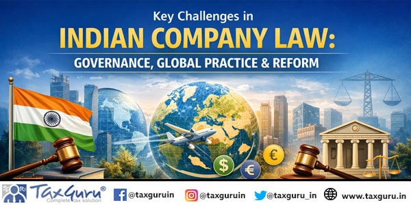 Key Challenges in Indian Company Law Governance, Global Practice & Reform