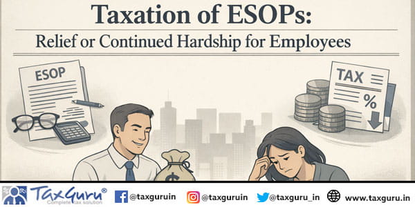 Taxation of ESOPs Relief or Continued Hardship for Employees