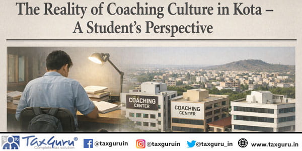 The Reality of Coaching Culture in Kota – A Student’s Perspective