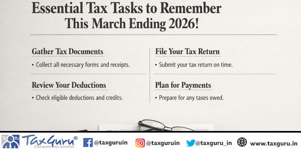 Essential Tax Tasks to Remember This March Ending 2026!