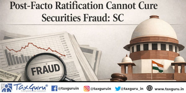 Post-Facto Ratification Cannot Cure Securities Fraud SC