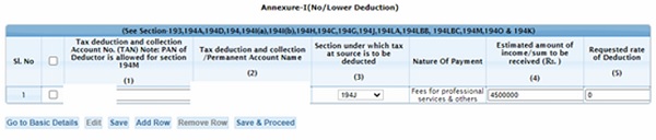Step 12- Fill the details in the 'Annexure-I (No-Lower Deduction)'
