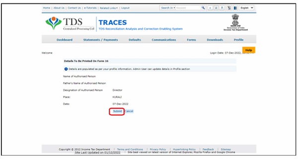 Step 5- On the next screen, the details to be printed on Form 16 will be displayed. Verify the details and click 'Submit'.