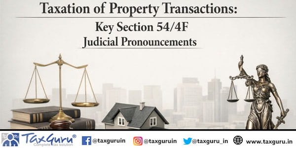 Taxation of Property Transactions Key Section 544F Judicial Pronouncements