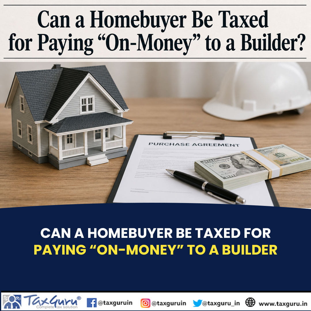 Can a Homebuyer Be Taxed for Paying “On-Money” to a Builder?