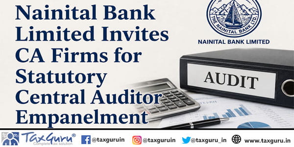 Nainital Bank Limited Invites CA Firms for Statutory Central Auditor Empanelment