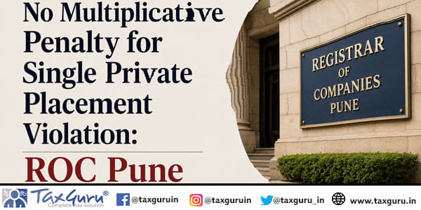 No Multiplicative Penalty for Single Private Placement Violation ROC Pune