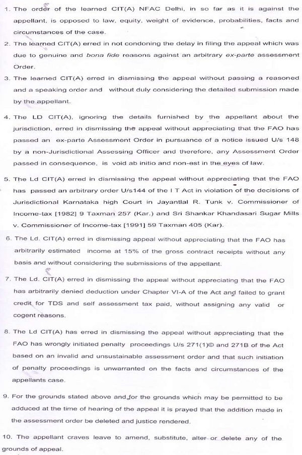 The assessee has raised the following grounds