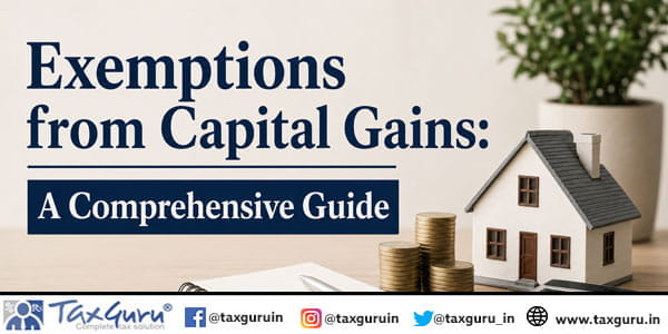 Exemptions from Capital Gains A Comprehensive Guide