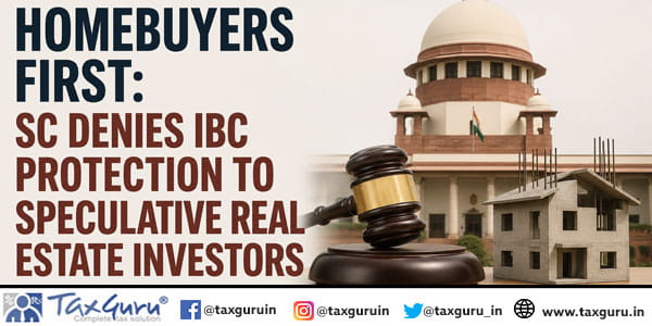 Homebuyers First: SC Denies IBC Protection to Speculative Real Estate Investors