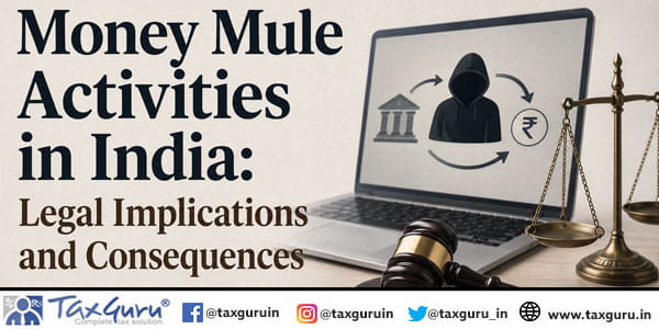 Money Mule Activities in India Legal Implications and Consequences