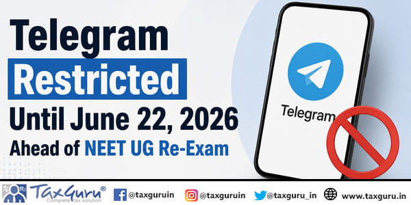 Telegram Restricted Until June 22, 2026 Ahead of NEET UG Re-Exam