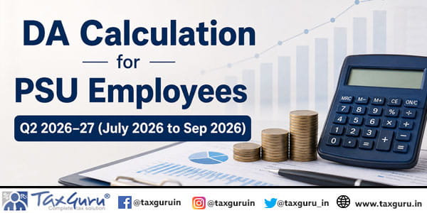 DA Calculation for PSU Employees – Q2 2026–27 (July 2026 to Sep 2026)