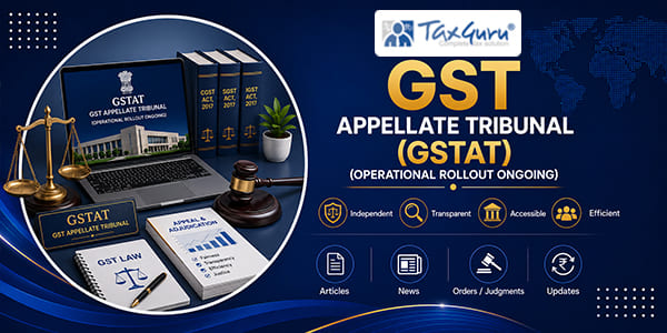 GSTAT Upholds DGAP Methodology, Orders Emaar to Pass ₹67.32 Lakh ITC Benefit to Homebuyers