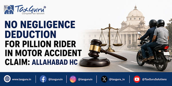 No Negligence Deduction for Pillion Rider in Motor Accident Claim: Allahabad HC